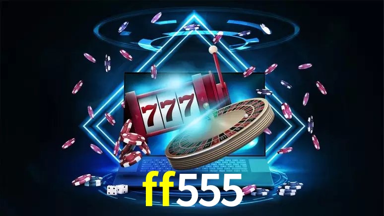 ff555 公平游戏